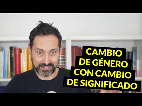 La importancia de cambiar el género de los sustantivos en español