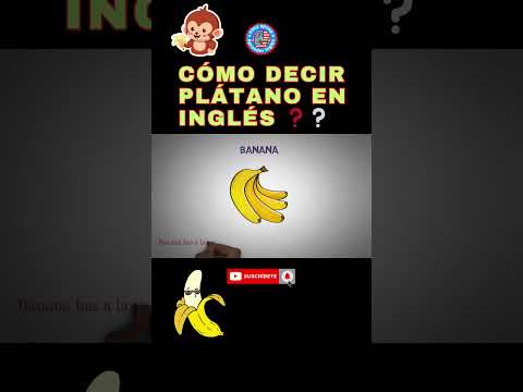 Aprende cómo se dice plátano en inglés en www.iesribera.es