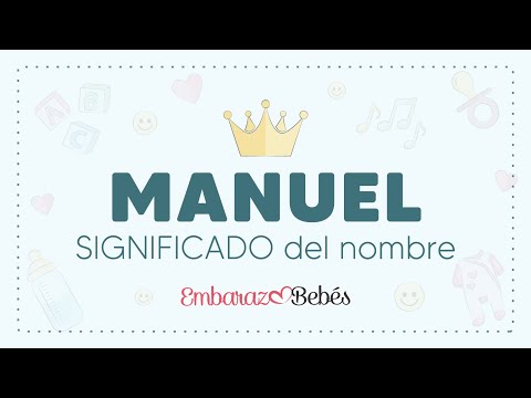 El significado detrás del nombre Manuel
