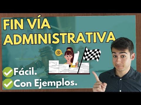Finalización del procedimiento administrativo: Poniendo fin a la vía administrativa en España.