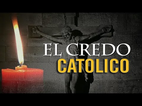 La importancia de la oración del Credo católico en español