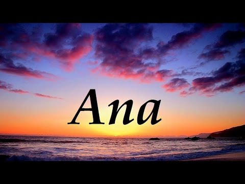El significado del nombre Ana: origen y simbolismo