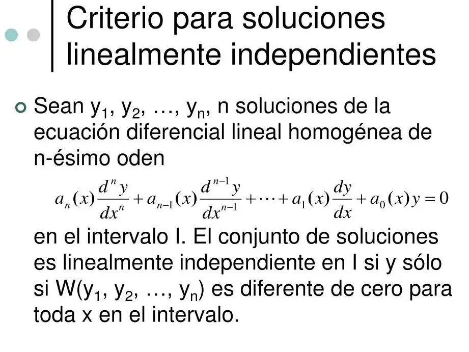 Dos soluciones linealmente independientes para una ecuación diferencial homogénea.