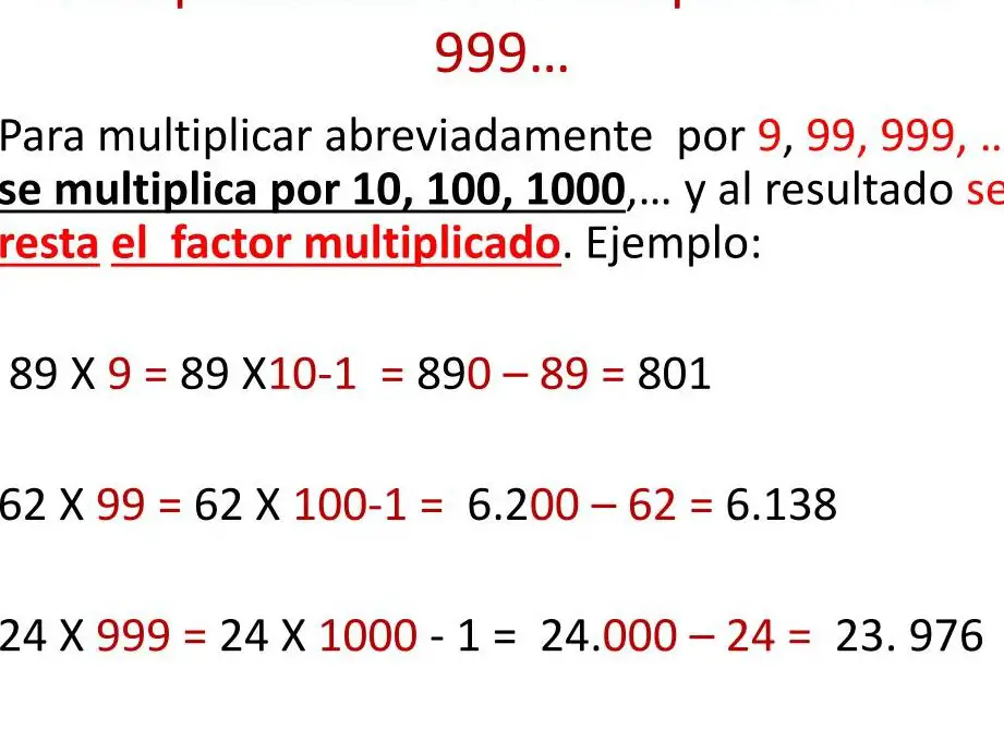 La multiplicación de 10 por 9.